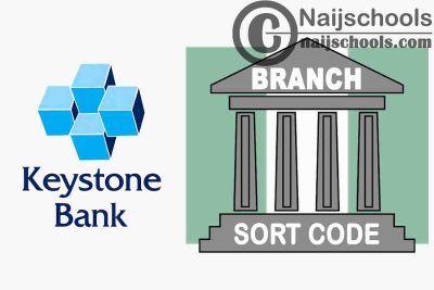 Full List of Keystone Bank Branches and their Respective Sort Codes in Nigeria
