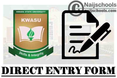Kwara State University (KWASU) Direct Entry Form for 2021/2022 Academic Session | APPLY NOW