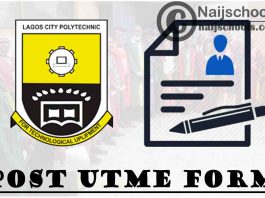 Lagos City Polytechnic Post UTME (ND Admission) Form for 2021/2022 Academic Session | APPLY NOW