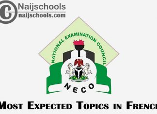 Most Expected Topics in 2023 NECO French SSCE & GCE | CHECK NOW