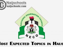 Most Expected Topics in 2022 NECO Hausa SSCE & GCE | CHECK NOW