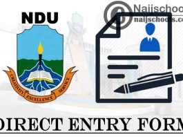 Niger Delta University (NDU) Direct Entry Screening Form for 2021/2022 Academic Session | APPLY NOW
