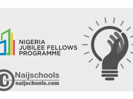 Nigeria Jubilee Fellows Programme (NJFP) 2021 for Nigerian University Graduates | APPLY NOW