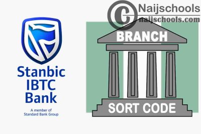 Full List of Stanbic IBTC Bank Branches and their Respective Sort Codes in Nigeria