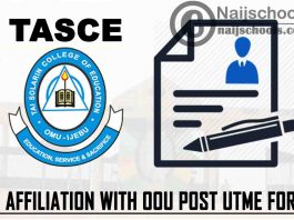 TASCE in Affiliation with OOU Post UTME Form for 2021/2022 Academic Session | APPLY NOW