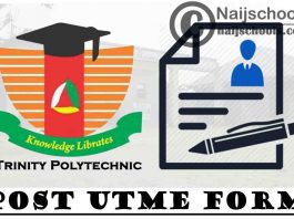 Trinity Polytechnic Post UTME (ND Admission) Form for 2021/2022 Academic Session | APPLY NOW