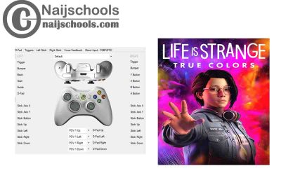 Life is Strange: True Colors X360ce Settings for Any PC Gamepad Controller | TESTED & WORKING