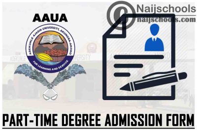 Adekunle Ajasin University Akungba-Akoko (AAUA) Part-Time Undergraduate Degree Admission Form for 2021/2022 Academic Session | APPLY NOW