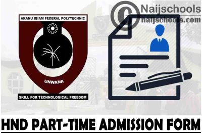 Akanu Ibiam Federal Polytechnic HND Part-Time Admission Form for 2021/2022 Academic Session | APPLY NOW