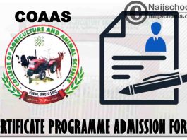 College of Agriculture and Animal Science (COAAS) Wurno Certificate Programme Admission Form for 2021/2022 Academic Session | APPLY NOW