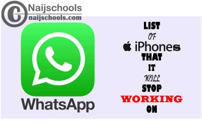List of iPhones that WhatsApp Will Stop Working On