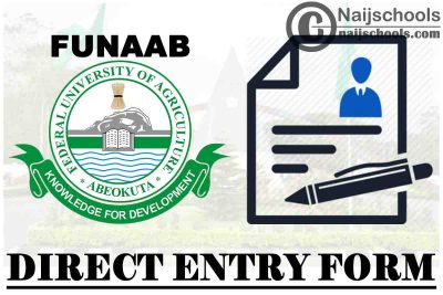 Federal University of Agriculture Abeokuta (FUNAAB) Direct Entry Form for 2021/2022 Academic Session | APPLY NOW