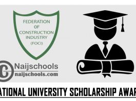 Federation of Construction Industry (FOCI) 2021 National University Scholarship Award | APPLY NOW