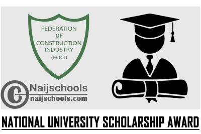 Federation of Construction Industry (FOCI) 2021 National University Scholarship Award | APPLY NOW