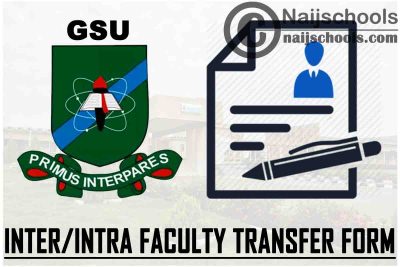 Gombe State University (GSU) 2021/2022 Notice on Sales of Inter/Intra Faculty Transfer Form | CHECK NOW