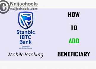 How to Add a New Beneficiary on the Stanbic IBTC Mobile Banking Android or iOS App