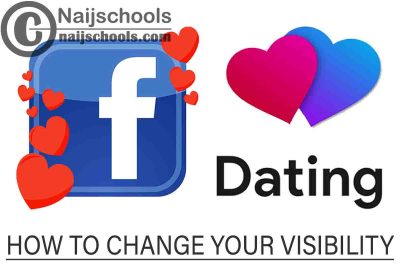How to Change Your Profile Visibility on Facebook Dating
