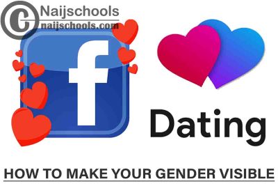 How to Make Your Gender Visible on Facebook Dating