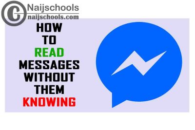 How to Read Facebook Messenger Messages Without Them Knowing or Being Seen