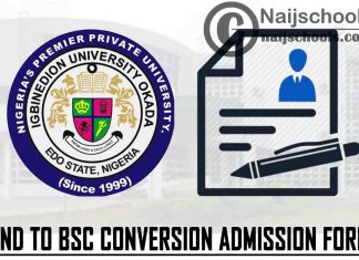 Igbinedion University Okada (IUO) HND to BSc Conversion Admission Form for 2021/2022 Academic Session | APPLY NOW