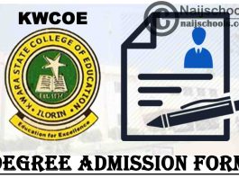 Kwara State College of Education (KWCOE) Ilorin Degree Admission Form for 2021/2022 Academic Session | APPLY NOW
