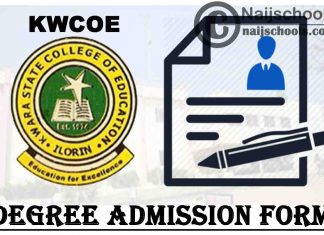 Kwara State College of Education (KWCOE) Ilorin Degree Admission Form for 2021/2022 Academic Session | APPLY NOW