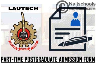 Ladoke Akintola University of Technology (LAUTECH) Part-Time Postgraduate Admission Form for 2020/2021 Academic Session | APPLY NOW