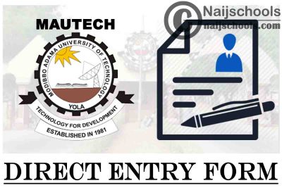 Modibbo Adama University of Technology (MAUTECH) Direct Entry Form for 2021/2022 Academic Session | APPLY NOW