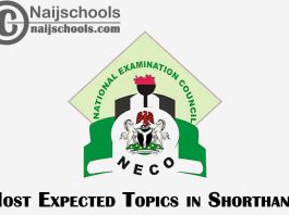 Most Expected Topics in 2022 NECO Shorthand SSCE & GCE | CHECK NOW