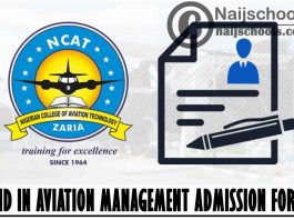 Nigerian College of Aviation Technology (NCAT) HND in Aviation Management Admission Form for 2021/2022 Academic Session | APPLY NOW