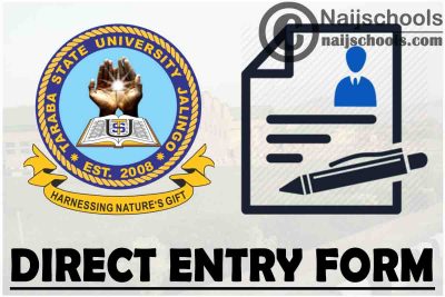 Taraba State University (TSU) Direct Entry Screening Form for 2021/2022 Academic Session | APPLY NOW