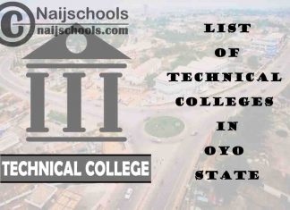 Full List of Technical Colleges in Oyo State Nigeria