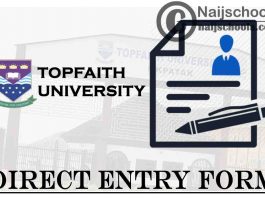 Topfaith University Direct Entry (Undergraduate Admission) Form for 2021/2022 Academic Session | APPLY NOW