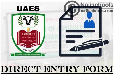University of Agriculture and Environmental Sciences (UAES) 2021/2022 Direct Entry Form | APPLY NOW