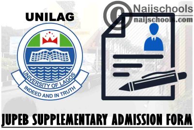 University of Lagos (UNILAG) JUPEB (Foundation Studies Programme) Supplementary Admission Form for 2021/2022 Academic Session | APPLY NOW