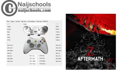 World War Z: Aftermath X360ce Settings for Any PC Gamepad Controller | TESTED & WORKING