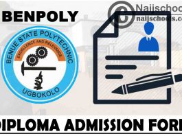 Benue State Polytechnic (BENPOLY) Diploma Programme Admission Form for 2021/2022 Academic Session | APPLY NOW