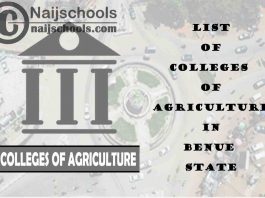 Full List of Colleges of Agriculture in Benue State Nigeria