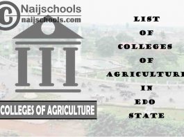 Full List of Colleges of Agriculture in Edo State Nigeria