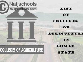 Full List of Colleges of Agriculture in Gombe State Nigeria