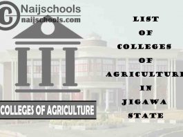 Full List of Colleges of Agriculture in Jigawa State Nigeria