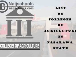Full List of Colleges of Agriculture in Nasarawa State