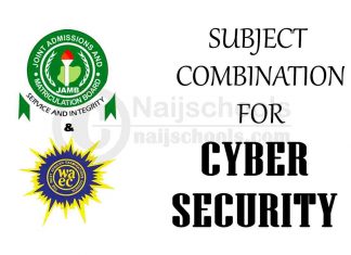 JAMB & WAEC Subject Combination for Cyber Security