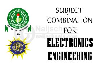 JAMB and WAEC Subject Combination for Electronics Engineering
