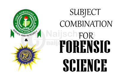 JAMB and WAEC Subject Combination for Forensic Science