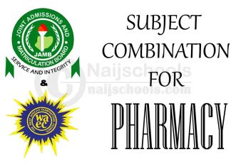 JAMB & WAEC Subject Combination for Pharmacy