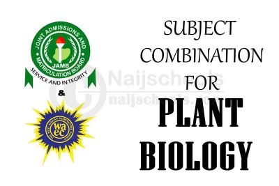 JAMB and WAEC Subject Combination for Plant Biology