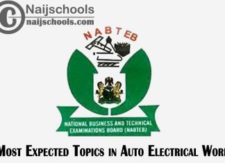 Most Expected Topics in 2023 NABTEB Auto Electrical Work Exam