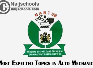 Most Expected Topics in 2023 NABTEB Auto Mechanics Exam