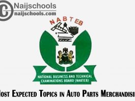 Expected Topics in 2023 NABTEB Auto Parts Merchandising Exam
